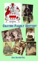 Craven Family History 0988863235 Book Cover