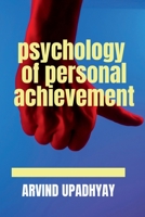 psychology of personal achievement B0BF4VYLCL Book Cover