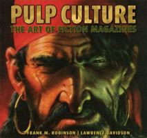 Pulp Culture: The Art of Fiction Magazines 1933112301 Book Cover