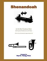 Shenandoah: for Six-Part Trombone Choir 172461665X Book Cover