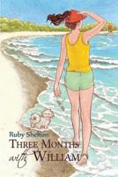 Three Months with William 1480989797 Book Cover