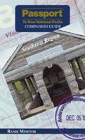 Passport To Your National Parks Companion Guide: Southeast Region 0762744731 Book Cover