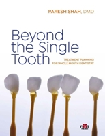 Beyond the Single Tooth 1957260904 Book Cover