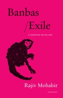 Banbas/Exile: A Ramayan Retelling 1639551638 Book Cover