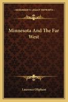 Minnesota and the Far West 1018305513 Book Cover