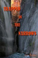 Trapped In The Narrows 0981704204 Book Cover