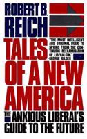 Tales of a New America 0812916247 Book Cover