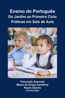 Ensino do Português. Do Jardim ao Primeiro Ciclo. Práticas em Sala de Aula 9728952392 Book Cover