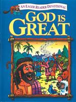 God Is Great: An Eager Reader Devotional (Eager Reader) 0842316183 Book Cover