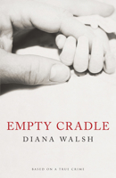 Empty Cradle 1459706579 Book Cover