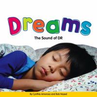 Dreams: The Sound of Dr (Wonder Books, Phonics Readers) 1503819353 Book Cover