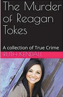 The Murder of Reagan Tokes B0CWPQ65DP Book Cover