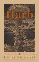 Harb: The Infidels Series Book 3 1982036672 Book Cover