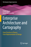 Enterprise Architecture and Cartography: From Practice to Theory; From Representation to Design 3030962660 Book Cover