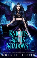 Knights of Souls and Shadows 1950455688 Book Cover