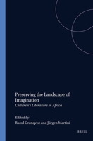 Preserving the Landscape of Imagination: Children's Literature in Africa 9042001666 Book Cover