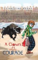 A Clown with Courage 1641822597 Book Cover