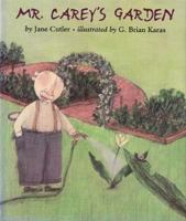 Mr. Carey's Garden 039568191X Book Cover