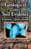 Geological and Soil Evidence: Forensic Applications 0849331463 Book Cover