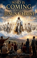Who is Coming With Jesus Christ (Bible Studies) B0HFWG4XPP Book Cover