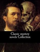 Classic mystery novels Collection 1973720078 Book Cover