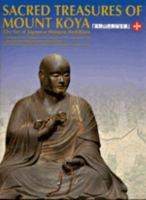 Sacred Treasures of Mount Koya: The Art of Japanese Shingon Buddhism 082482802X Book Cover