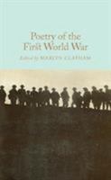 Selected Poetry of the First World War 185326444X Book Cover