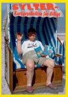 Sylter-Kurzgeschichten für Eilige: Kurzgeschichten, Bilder und Insel-Infos 3739241195 Book Cover