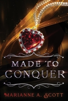 Made to Conquer B0BF3884BN Book Cover