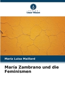 María Zambrano und die Feminismen 6206371719 Book Cover