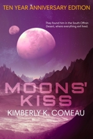 Moons' Kiss 0615629989 Book Cover