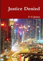 Justice Denied 1291101551 Book Cover