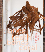: Once Teeth Bones Coral : 0998843946 Book Cover