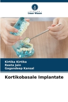 Kortikobasale Implantate (German Edition) 6208347637 Book Cover