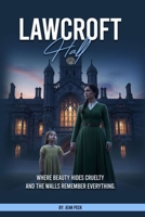 Lawcroft Hall B0GKZRJNS4 Book Cover