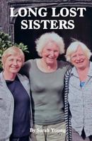 Long lost sisters 1537604805 Book Cover