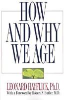 How and Why We Age 0345401557 Book Cover