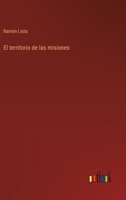 El territorio de las misiones 3368035304 Book Cover