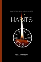 HABIT: Habit begins with one small step B0BJ4VH6Q1 Book Cover