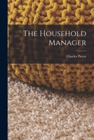 The Household Manager 1017367272 Book Cover