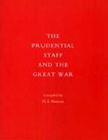 Prudential Staff And The Great War: Prudential Staff And The Great War 1843424363 Book Cover