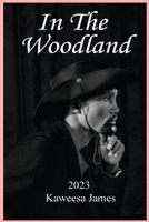 In The Woodland B0CH2GWX7Q Book Cover