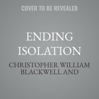 Ending Isolation: The Case Against Solitary Confinement B0GS73VX5S Book Cover