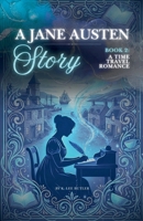 A Time Travel Romance (A Jane Austen Story) B0GZSHS8LP Book Cover