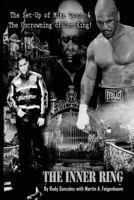 The Inner Ring (Premium Edition): The Set-Up of Mike Tyson and the Uncrowning of Don King 0692046321 Book Cover