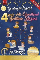 Goodnight Habits: 4-Year-Old's Educational Bedtime Stories with Premium Illustrations: Inspiring Positive Routines and Life Skills for Y B0DM9KZS63 Book Cover