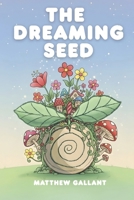 The Dreaming Seed B0BW31GRTT Book Cover