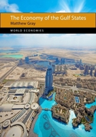 The economy of the Gulf states 1788210018 Book Cover