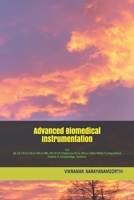 Advanced Biomedical Instrumentation: For BE/B.TECH/BCA/MCA/ME/M.TECH/Diploma/B.Sc/M.Sc/BBA/MBA/Competitive Exams & Knowledge Seekers B09BGHX8CP Book Cover