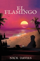 El Flamingo 1936411849 Book Cover
